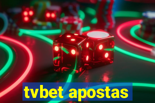 tvbet apostas